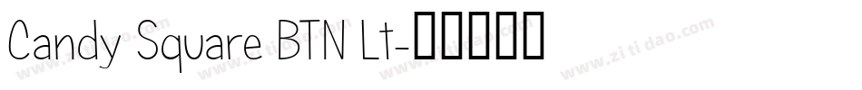Candy Square BTN Lt字体转换
